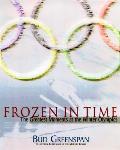 Frozen In Time Greatest Moments At Winte