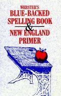 Websters Blue Backed Spelling Book & New