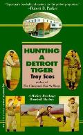 Hunting A Detroit Tiger