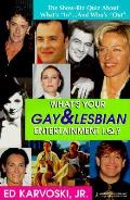 Whats Your Gay & Lesbian Entertainment