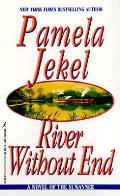 River Without End A Novel Of The Suwanne