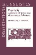 Ergativity: Argument Structure and Grammatical Relations