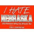 I Hate Nebraska 303 Reasons Why You Should Too
