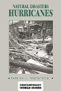 Natural Disasters: Hurricanes: A Reference Handbook
