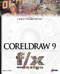 CorelDRAW 9 F/X and Design with CDROM