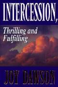 Intercession Thrilling & Fulfilling