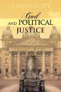 God and Political Justice: A Study of Civil Governance from Genesis to Revelation