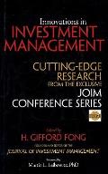 Innovations in investment management; cutting-edge research from the exclusive JOIM conference series