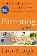 Parenting with Love & Logic Teaching Children Responsibility