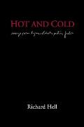 Hot & Cold The Works Of Richard Hell
