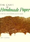 Craft Of Handmade Paper A Practical Guide To Papermaking Techniques