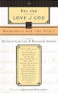 For The Love Of God Handbook For The Spirit