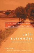 Calm Surrender Walking the Path of Forgiveness