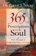 365 Prescriptions For The Soul