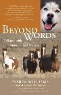 Beyond Words Talking with Animals & Nature