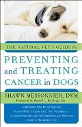 Natural Vets Guide to Preventing & Treating Cancer in Dogs