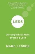 Accomplishing More By Doing Less