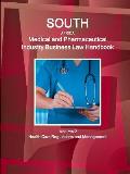 South Africa Medical and Pharmaceutical Industry Business Law Handbook Volume 2 Health Care Regulations and Management