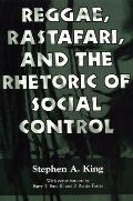 Reggae Rastafari & the Rhetoric of Social Control