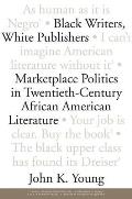 Black Writers, White Publishers