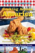 Cooking Across America: Over 175 Traditional & Regional Recipes