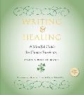 Writing & Healing: A Mindful Guide for Cancer Survivors [With CD (Audio)]