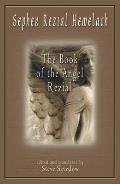 Sepher Rezial Hemelach The Book of the Angel Rezial