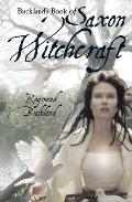 Bucklands Book Of Saxon Witchcraft
