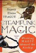 Steampunk Magic: Working Magic Aboard the Airship