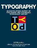 Typography An Encyclopedic Survey of Type Design & Techniques Throughout History