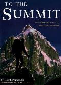 To The Summit 50 Mountains That Lure Ins