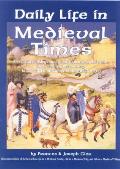 Daily Life In Medieval Times A Vivid Det