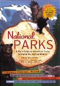 National Parks A Family Guide to Americas Parks Monuments & Landmarks