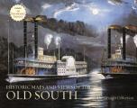 Historic Maps & Views of the Old South 24 Frameable Maps & Views