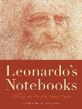 Leonardos Notebooks Writing & Art of the Great Master