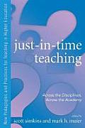 Just-In-Time Teaching: Across the Disciplines, Across the Academy