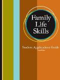 Family Life Skills Student Applications Guide Grd 11-12