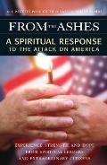 From The Ashes Spiritual Response To The Attack On America