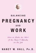 Balancing Pregnancy and Work