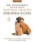 Dr Pitcairns Complete Guide to Natural Health for Dogs & Cats