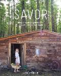 Savor the Mountains Simple Recipes Inspired by Forest Field & Farm