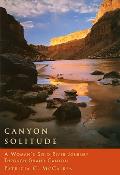 Canyon Solitude One Womans Solo River Journey Through the Grand Canyon