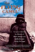 Flying Camel & Other Essays by Women of North African & Middle Eastern Jewish Heritage