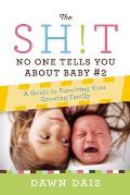 Sht No One Tells You about Surviving Baby 2