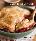 Rustic Fruit Desserts Crumbles Buckles Cobblers Pandowdies & More