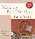 Making Bent Willow Furniture Rustic