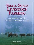 Small Scale Livestock Farming A Grass Based Approach for Health Sustainability & Profit