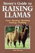 Storeys Guide to Raising Llamas Care Showing Breeding Packing Profiting