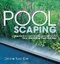 Poolscaping Gardening & Landscaping Around Your Swimming Pool & Spa