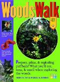 Woodswalk Peepers Porcupines & Exploding Puff Balls What Youll See Hear & Smell When Exploring the Woods